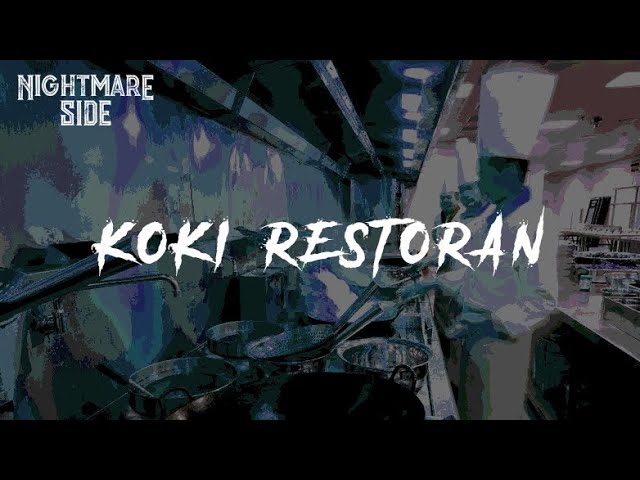 KOKI RESTORAN (NIGHTMARE SIDE OFFICIAL 2020) - ARDAN RADIO class=