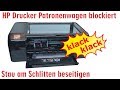 HP Drucker Patronenwagen blockiert - Stau am Schlitten beseitigen - [4K]