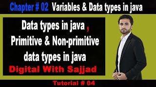 Data types in java | primitive and non-primitive data types in java | Java Tutorial 4