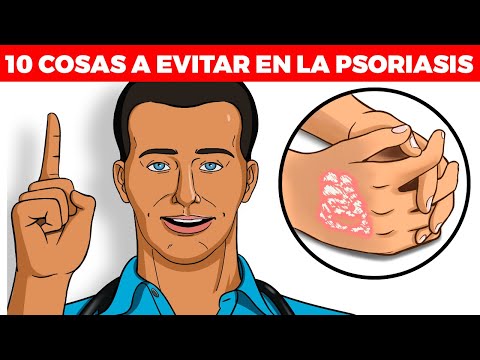 PSORIASIS: 10 COSAS QUE TIENES QUE EVITAR SI LA PADECES