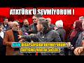 ATATÜRK'Ü SEVMİYORUM - ATAM DEĞİL.! | Tartışmayı büyüten sözler