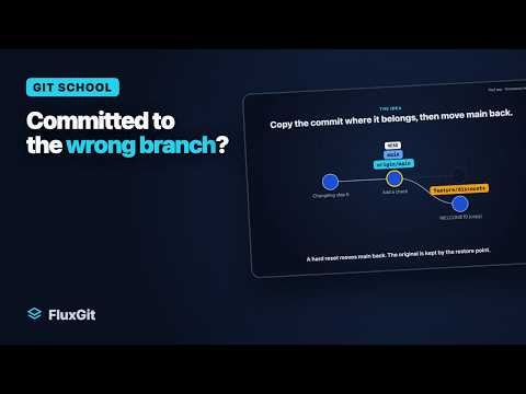 Committed to the wrong branch in Git? Move the commit | FluxGit