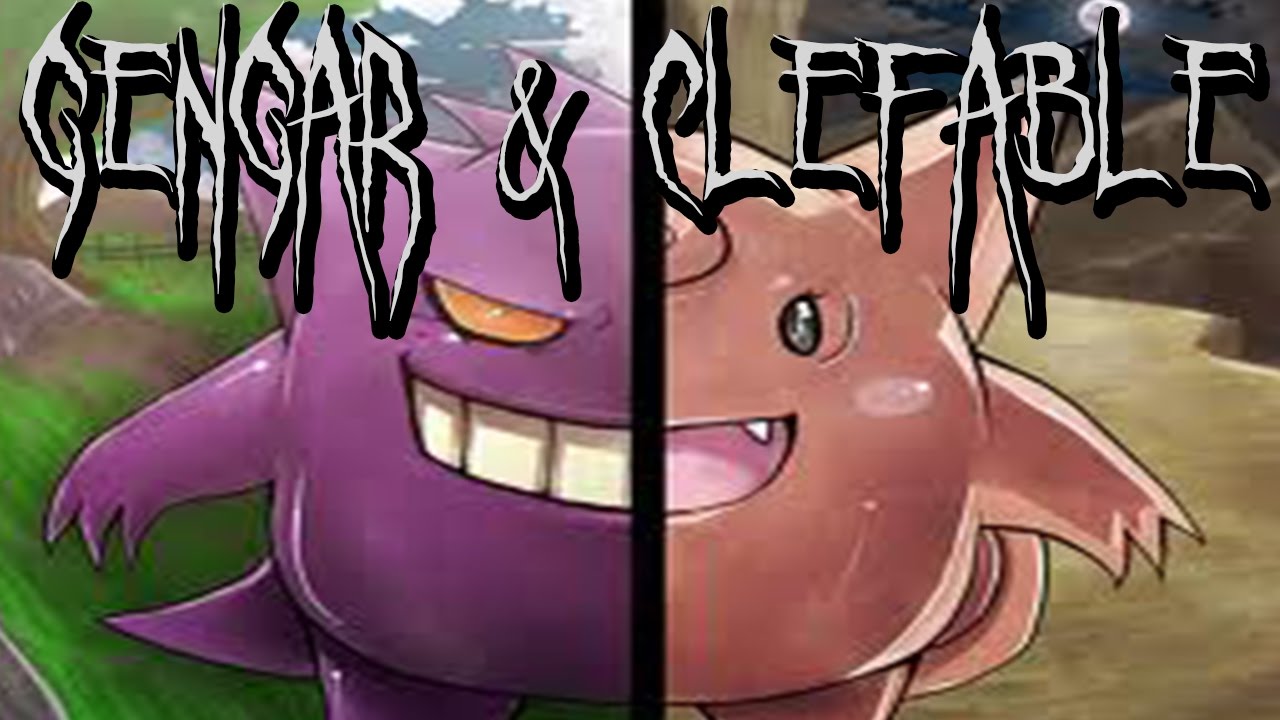 Gengar and Clefable | Creepy Elliot