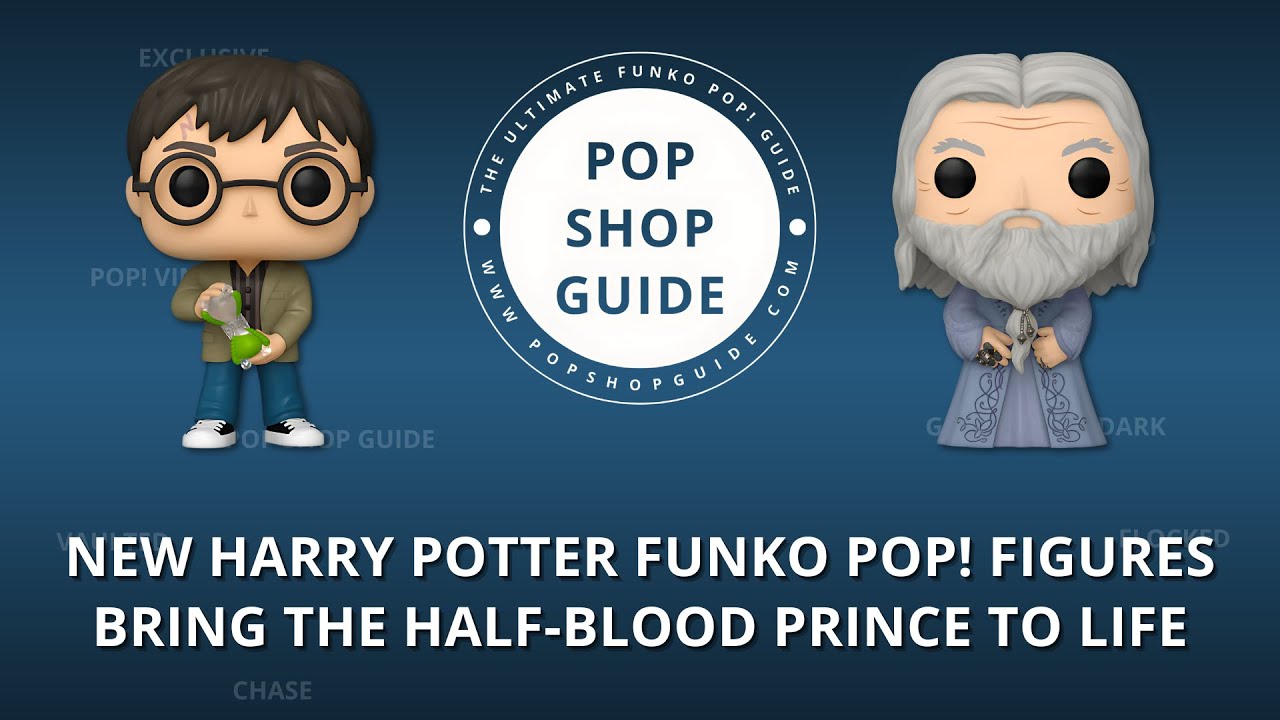 New Harry Potter Funko Pop! Figures Bring The Half-Blood Prince to 