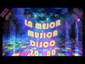LA MEJOR MUSICA DISCO 70&80 - 27 HIT (MEGAMIX)
