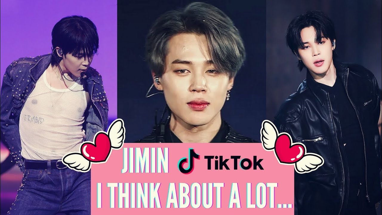 JIMIN TIK TOK I Think About A LOT! (part 1) by D.A.Dream YouTube