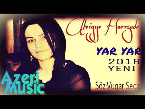 Ulviyye Hacizade-Yar Yar 2016