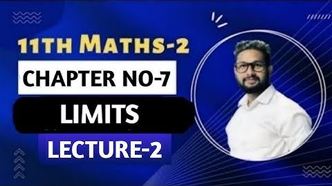 11th Maths-2 | Chapter 7 | Limits | Lecture 2 | Maharashtra Board |