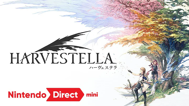 HARVESTELLA [Nintendo Direct mini ソフトメーカーラインナップ 2022.6.28] - DayDayNews