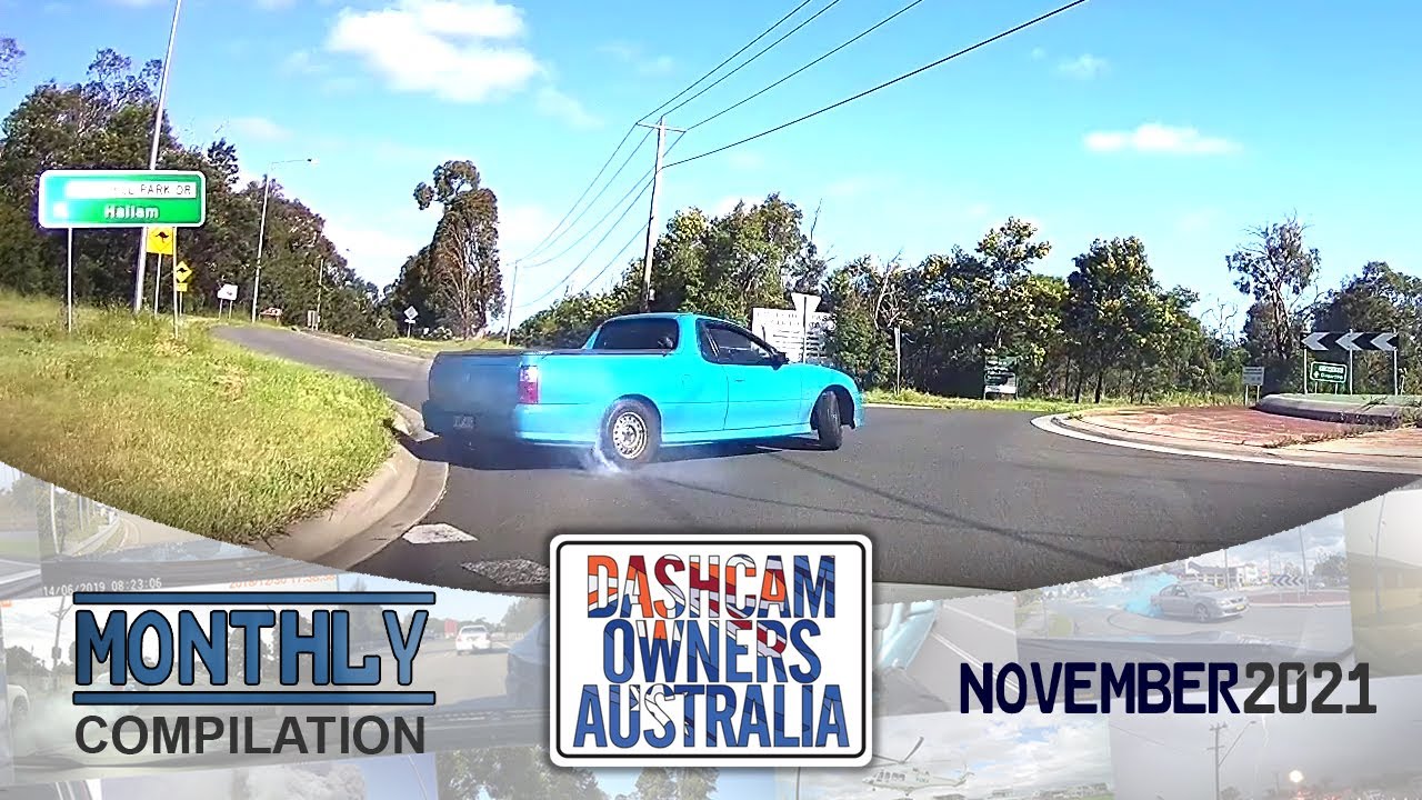 Dash Cam Owners Australia November 2021 On the Road Compilation YouTube
