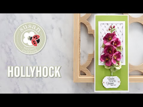 Spellbinders Hollyhock by Susan Tierney-Cockburn How-To