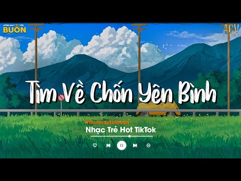 Video Nhiều Khi Ta Muốn Tìm Về Chốn Yên Bình | Sầu Tương Tư,... - youtube