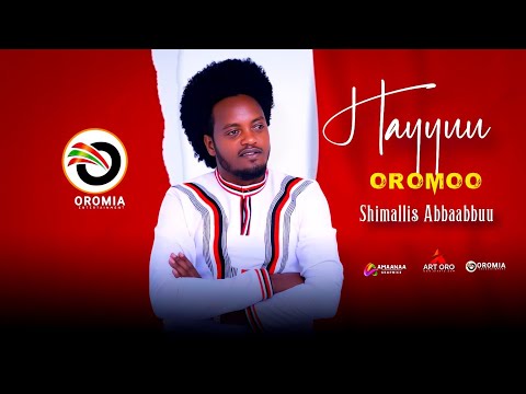 Shimallis Abbaabbuu HAYYUU OROMOO Oromo Music HD 2022 Official Video