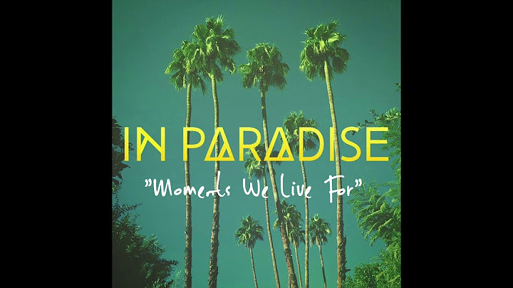 IN PARADISE - Moments We Live For (Official Audio)