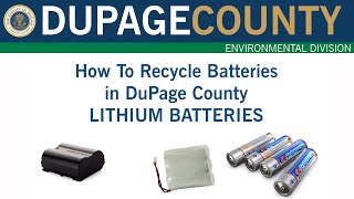 How to Manage Lithium Batteries in DuPage County Update