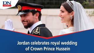 Jordan celebrates royal wedding of Crown Prince Hussein