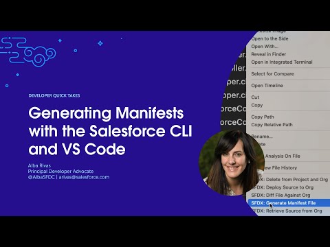 Generating Manifests with the Salesforce CLI and VS Code | Developer Quick Takes