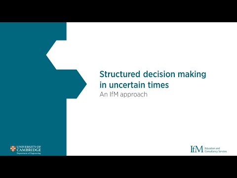 Structured decision making in uncertain times