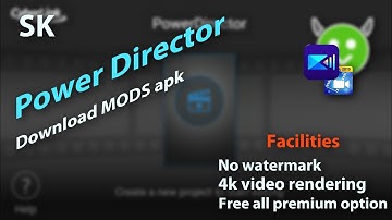 Power Director mod APK 2021 || Power Director || SK CREATIVE ||