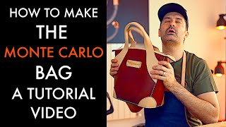 How to make the Monte Carlo Leather Bag - Pattern and Tutorial Video