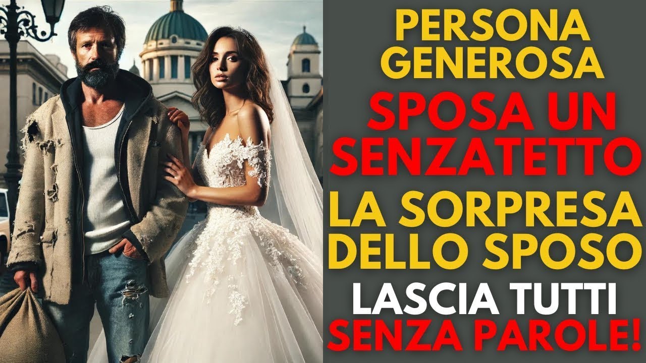 Sposa un Senzatetto e Viene Umiliata… Ma Quello Che Succede Dopo Fa ...