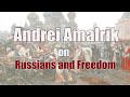 Andrei Amalrik on the Russian attitudes to freedom and authority. Narrated by Peter Coates.