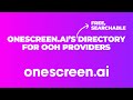 Buy and Sell Out-of-Home Advertising - OneScreen.ai&#39;s Public OOH Directory