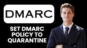 NEW! How to Set DMARC Policy to Quarantine (p=quarantine) (2025) | Protect Your Domain from Spoofing