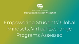 Empowering Students’ Global Mindsets: Virtual Exchange Programs Assessed