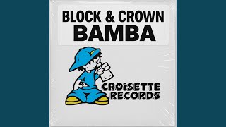 Bamba - Block & Crown