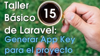 Taller básico de Laravel #15: Generar llave de la aplicación para el archivo .env (App key) screenshot 4
