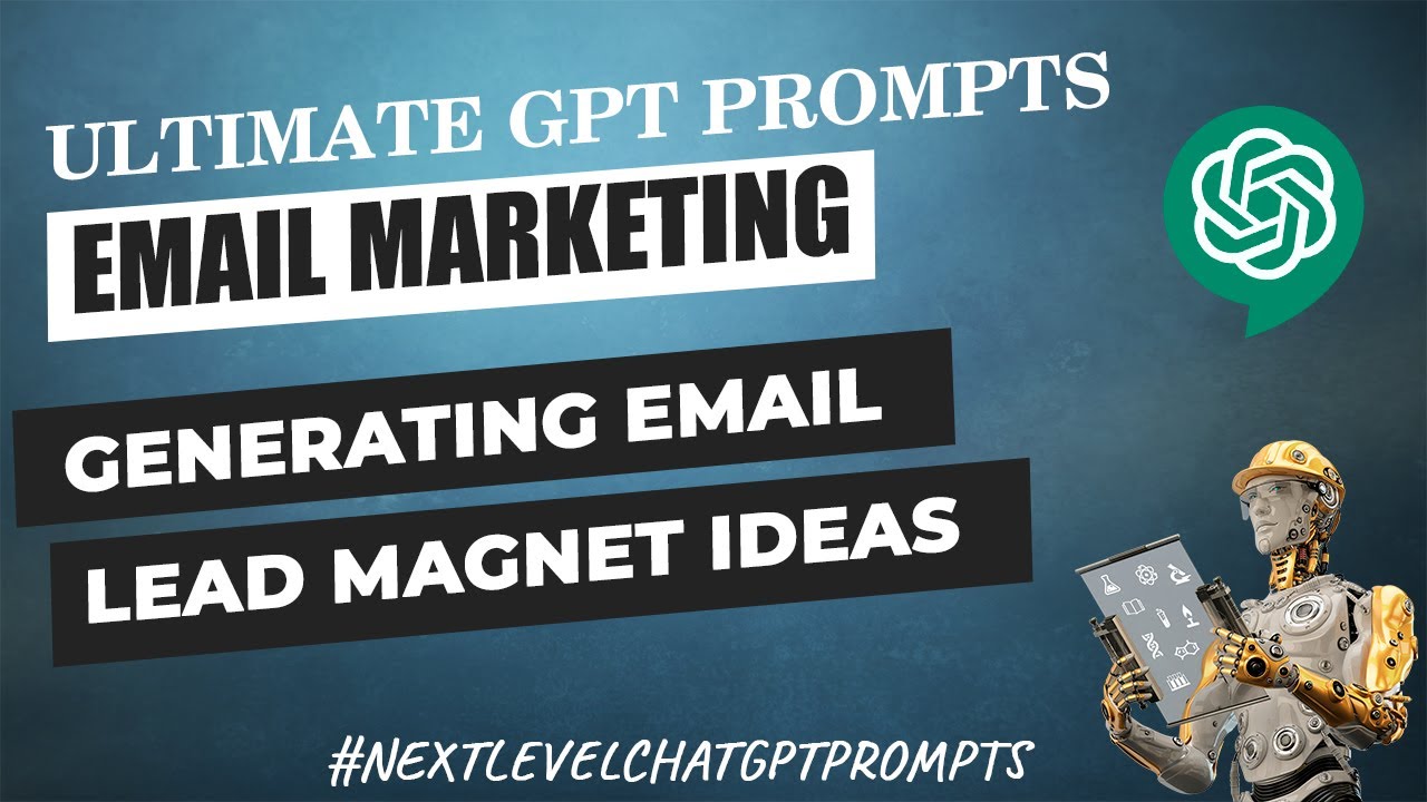 Generating Email Lead Magnet Ideas » ChatGPT Prompts » Email Marketing