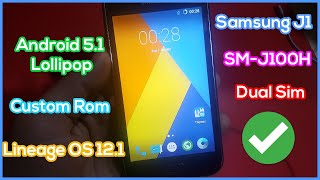 Install Lineage OS 12.1 on Samsung J1 SM-J100H Dual Sim - Custom Rom Android 5.1 Lollipop