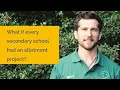 Allotment projects in all secondary schools!