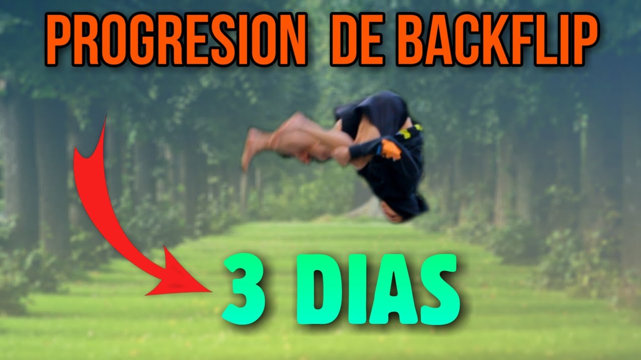 BACKFLIP PROGRESSION - progresion de backflip  (3 Days)  2020