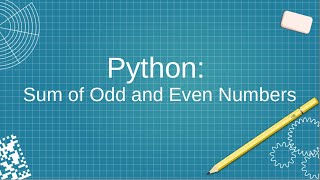 Python: take inputs in an array from user and find the sum of odd and even numbers separately