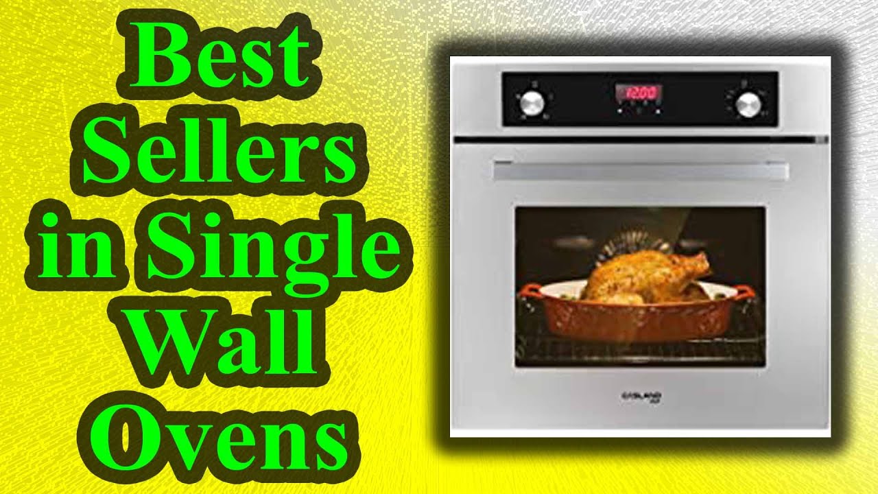 Top Ten Best Sellers in Single Wall Ovens on Amazon YouTube