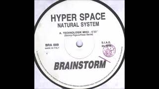 Hyper Space - Natural system (technologik mixx) 1993