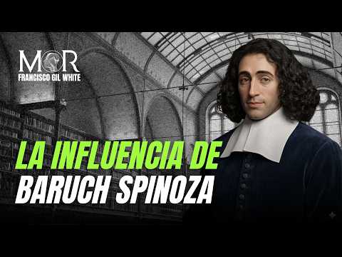 La influencia de Baruch Spinoza