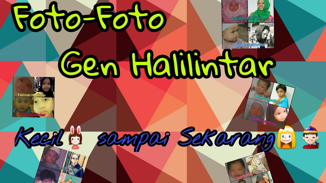 FOTO-FOTO GEN HALILINTAR KECIL SAMPAI SEKARANG - YouTube