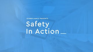 Safety in Action - How Has the eCompliance Mobile App Helped Your Company?