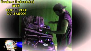 Techno Industrial Mix 1991   1992  DJ JASON