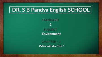 Standard 5 Environment, Chapter 1, Who will do this ?