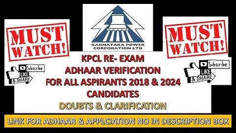 KPCL RE-EXAM ADHAAR VERIFICATION DOUBTS AND CLARIFICATION