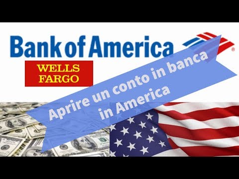 Come aprire un conto in banca in America (guadagnandoci)