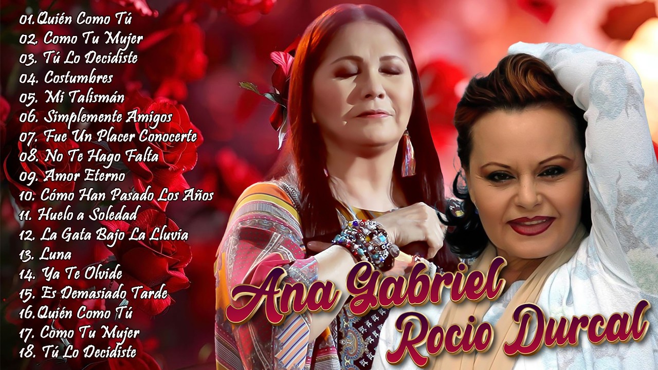 Las 20 Mejores Canciones De Rocio Durcal Y Ana Gabriel - Rocio Durcal Y Gabriel Baladas Éxitos #b23