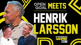 THE ULTIMATE HENRIK LARSSON INTERVIEW | Open Goal Meets... Celtic Legend, Barca & Man United Striker