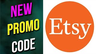 Fresh !!! Etsy Promo Codes 2025 || Etsy Coupon Code Free