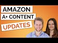 Amazon A+ Content (Enhanced Brand Content) Updates in 2021