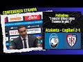 🔥 Atalanta-Cagliari 2-1 Palladino: "i nostri tifosi sono l'uomo in più !" Conferenza stampa
